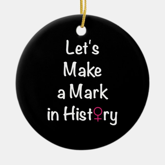 Women Empowerment Quote - Feminist Leader Ceramic Tree Decoration (Front)