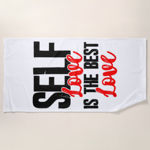 Women Empowerment Tshirts - Self Love Is The Best Beach Towel
