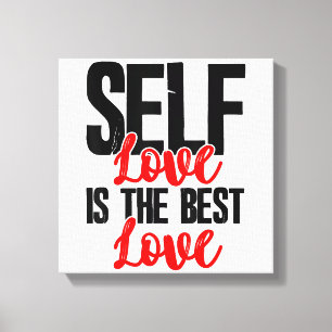 Women Empowerment Tshirts - Self Love Is The Best Canvas Print