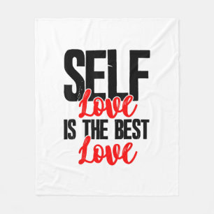 Women Empowerment Tshirts - Self Love Is The Best Fleece Blanket
