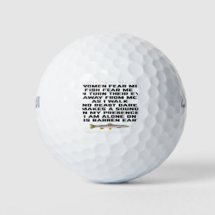 Women fear me, fish fear me golf balls