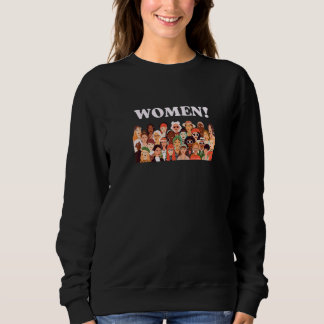Women Feminist Pro Woman Sweatshirt