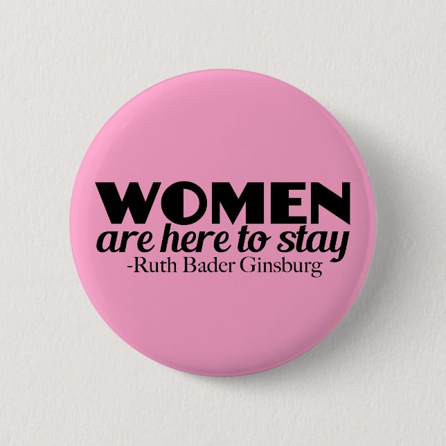 Women Feminist Quote by Ruth Bader Ginsburg 6 Cm Round Badge (Front)