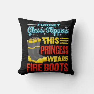 Women Firefighter This Princess Wears Fire Boots Cushion