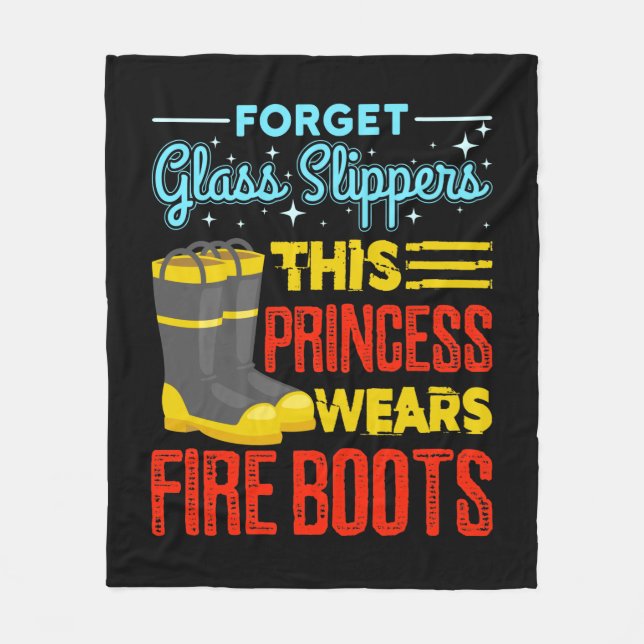 Women Firefighter This Princess Wears Fire Boots Fleece Blanket (Front)