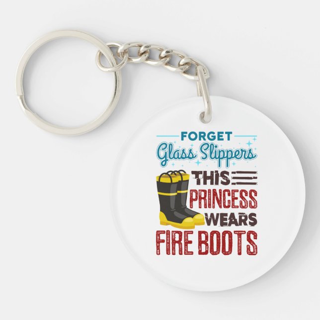 Women Firefighter This Princess Wears Fire Boots Key Ring (Front)