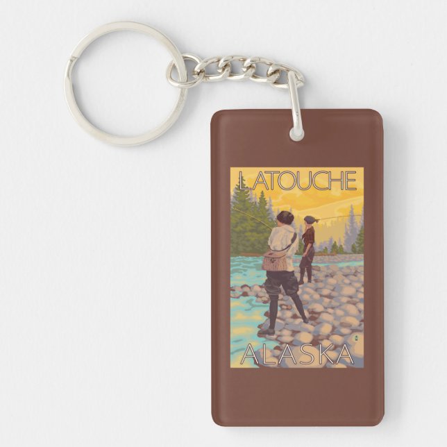 Women Fly Fishing - Latouche, Alaska Key Ring (Front)