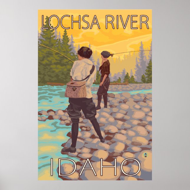 Women Fly Fishing - Lochsa River, Idaho Poster (Front)