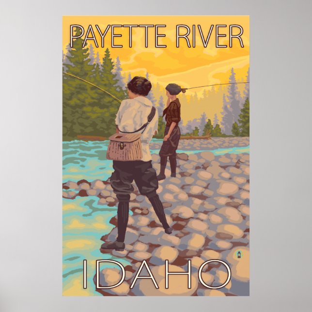 Women Fly Fishing - Payette River, Idaho Poster (Front)