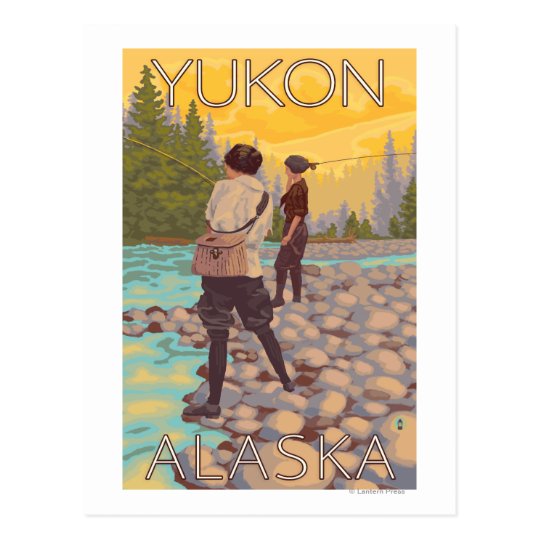 Women Fly Fishing - Yukon, Alaska Postcard