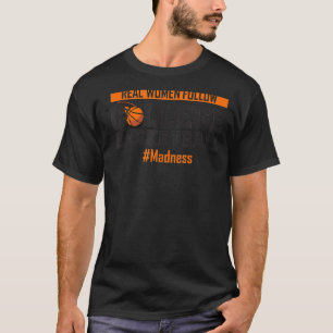 Women Follow College Basketball Madness College Ma T-Shirt