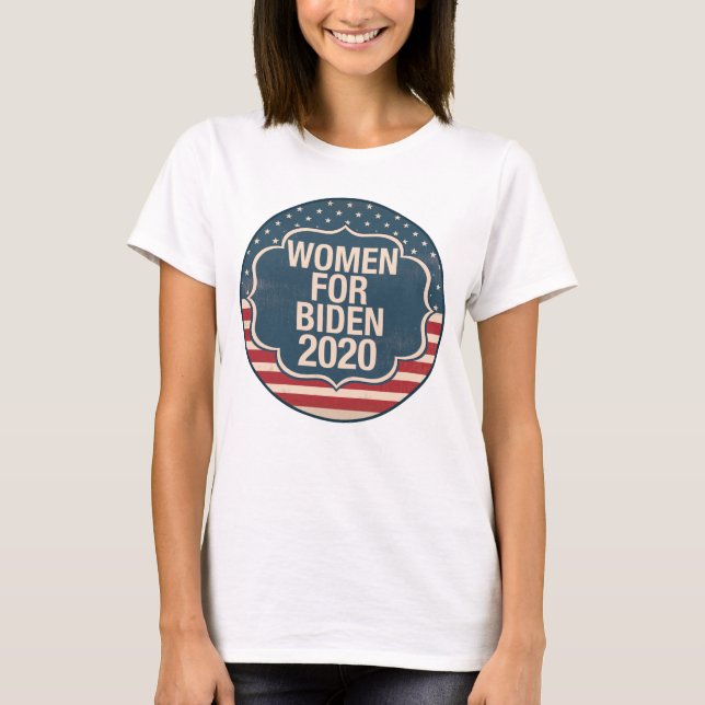 Women for Biden 2020 T-Shirt (Front)