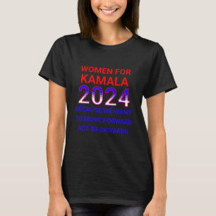 Women for Kamala Harris 2024 Election T-Shirt