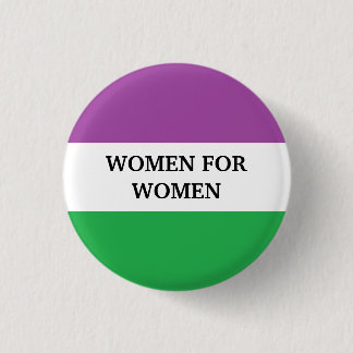 Women for women 3 cm round badge