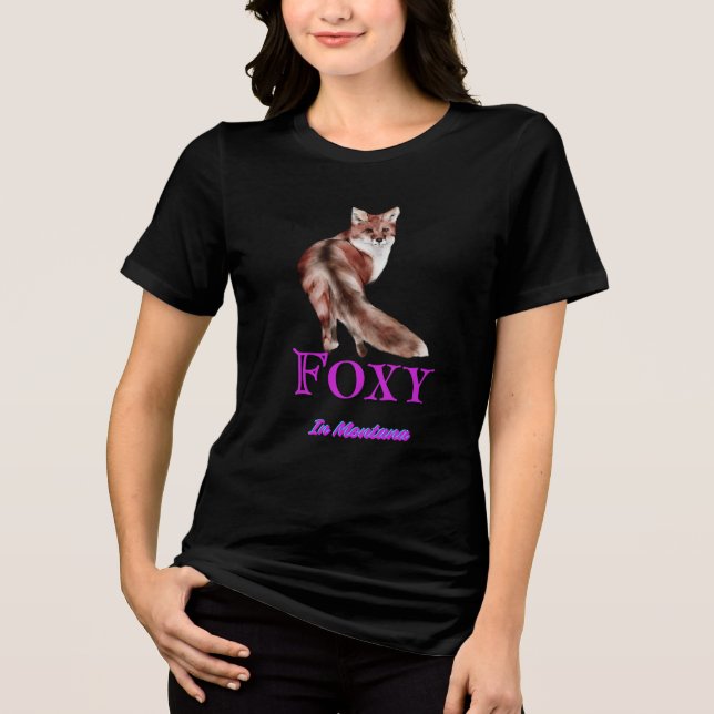 Women Foxy in Montana Tshirt  (Front)