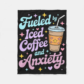 Women Fuelled By Iced Coffee And Anxiety Mental He Fleece Blanket