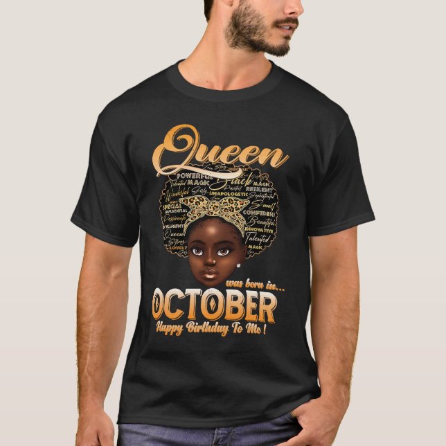 Women Girl Queen Was Born In October Happy Birthda T-Shirt (Front)