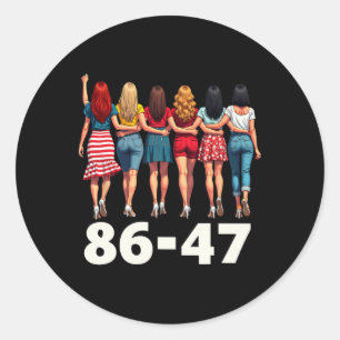 Women Girls 86 47 Trump Not My President Classic Round Sticker