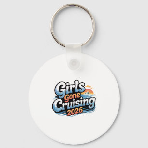 Women Girls Gone Cruising 2026 Cruise Vacation Tri Key Ring