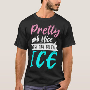 Women Girls Hockey Goalie Hockey Player Funny Ice  T-Shirt