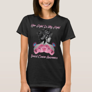 Women Gloves Boxing Her Fight Is My Fight Breast T-Shirt