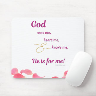 Women - God Sees-Hears-Knows Me Mouse Mat