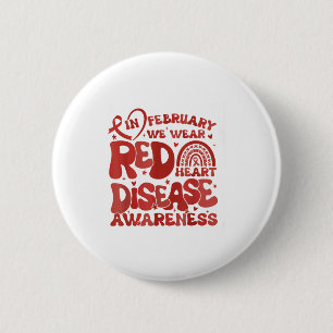 Women Groovy In February We Wear Red Heart Disease 6 Cm Round Badge
