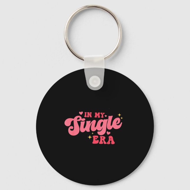 Women Groovy In My Single Era Anti-valentines Divo Key Ring (Front)
