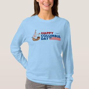 Women Happy Columbus Day Sailing Ship Long-Sleeve T-Shirt