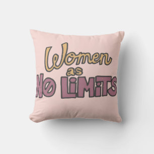 Women Has No Limits – Women Empowerment Cushion