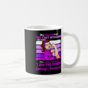 Women I Am The Storm Epilepsy Awareness Warrior  Coffee Mug