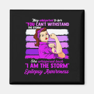 Women I Am The Storm Epilepsy Awareness Warrior Magnet