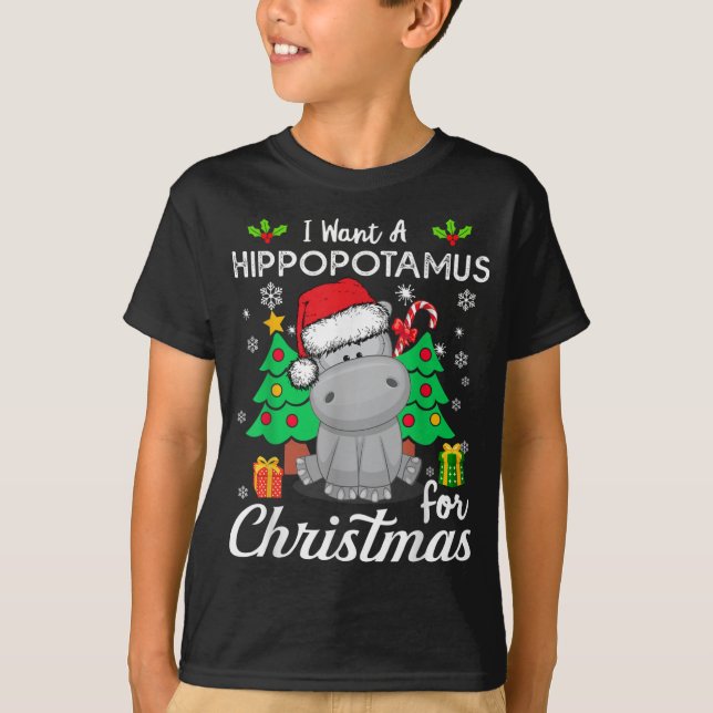 Women I Want A Hippopotamus For Christmas Xmas Hip T-Shirt (Front)
