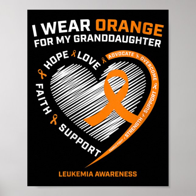 Women I Wear Orange For My Granddaughter Leukaemia Poster (Front)