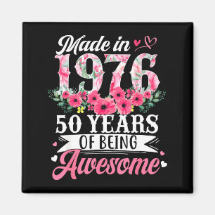 Women In 50th Birthday Born 1976 Floral Magnet