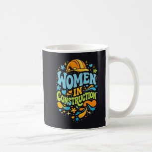 Women In Construction Retro Empowerment Coffee Mug