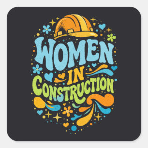 Women In Construction Retro Empowerment Square Sticker