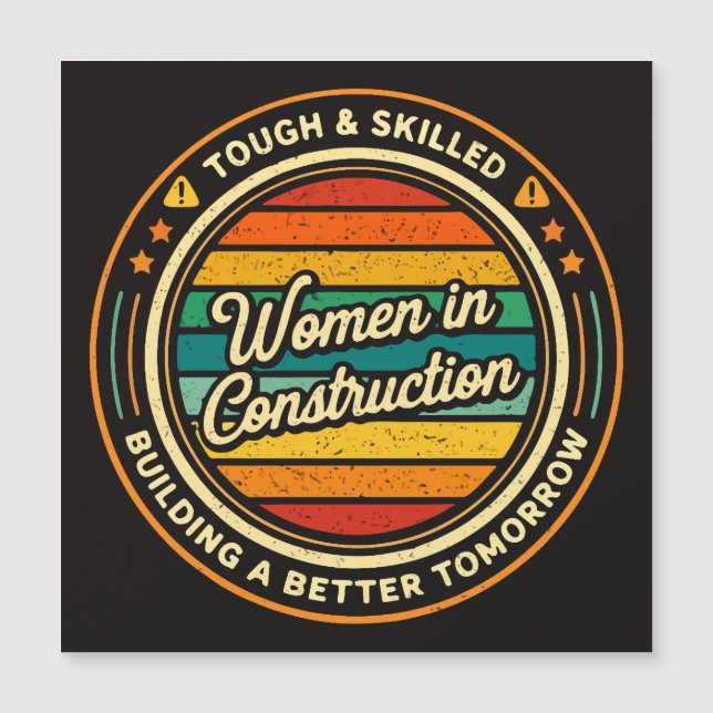 Women In Construction Tough And Skilled (Front)