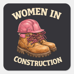Women in Construction Work Boots and Hard Hat Square Sticker
