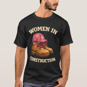 Women in Construction Work Boots and Hard Hat T-Shirt