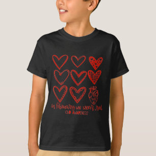 Women In February We Wear Red Heart Disease Chd Aw T-Shirt