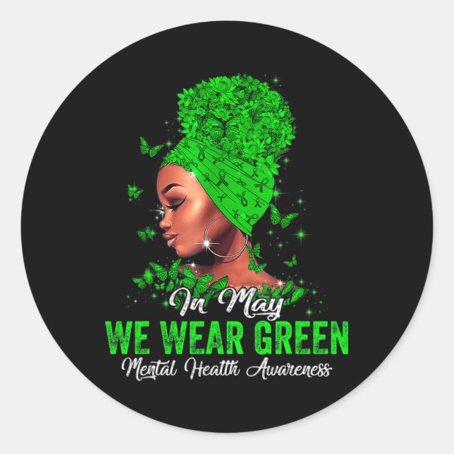 Women In May We Wear Green Mental Health Awareness Classic Round Sticker (Front)