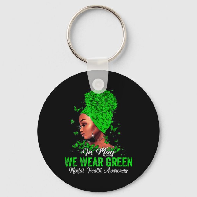 Women In May We Wear Green Mental Health Awareness Key Ring (Front)