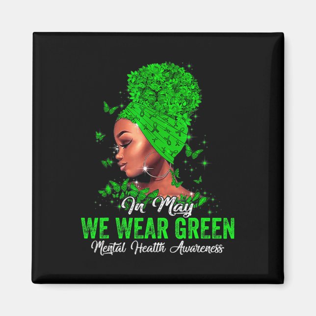 Women In May We Wear Green Mental Health Awareness Magnet (Front)