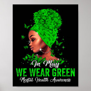 Women In May We Wear Green Mental Health Awareness Poster