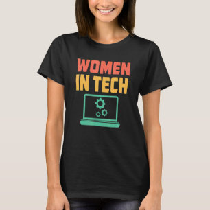 Women In Tech Female Technical Support Specialist T-Shirt