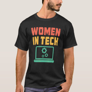 Women In Tech Female Technical Support Specialist T-Shirt