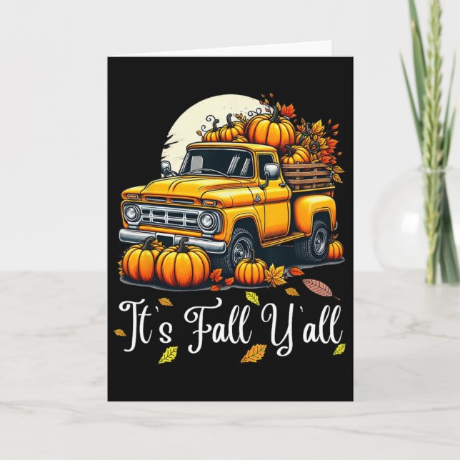 Women It's Fall Y'all Pumpkin Truck Autumn Tree He Card (Front)