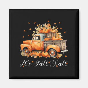 Women Its Fall Yall Pumpkin Truck Autumn Tree Hell Magnet
