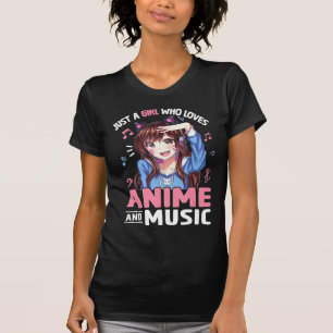 Women Just A Girl Who Loves Anime and Music Anime T-Shirt